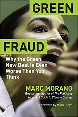  “A must-read book that shows how the Green New Deal is dangerous, impractical, misguided, and guaranteed to fail with disastrous results for the American people.”—Sean Hannity