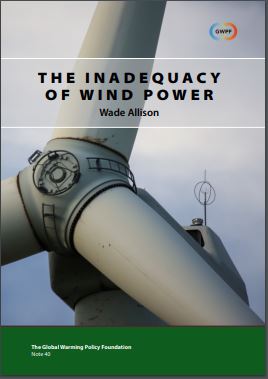 The inadequacy of Wind Power, GWPF