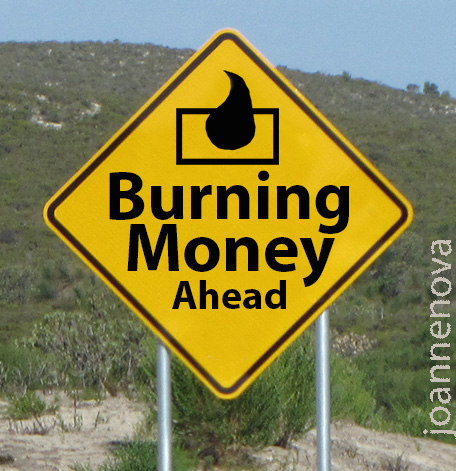 Burning Money Ahead